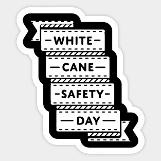 White Cane Safety Day T-shirt | White Cane Sticker